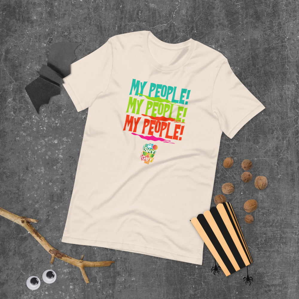 "My People" Shy Guy Tours Unisex T-Shirt