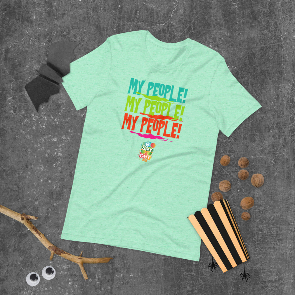 "My People" Shy Guy Tours Unisex T-Shirt