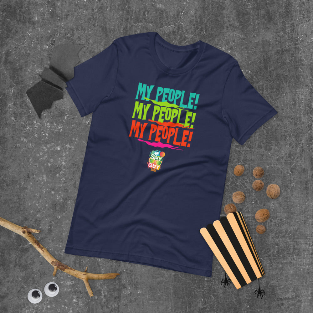 "My People" Shy Guy Tours Unisex T-Shirt