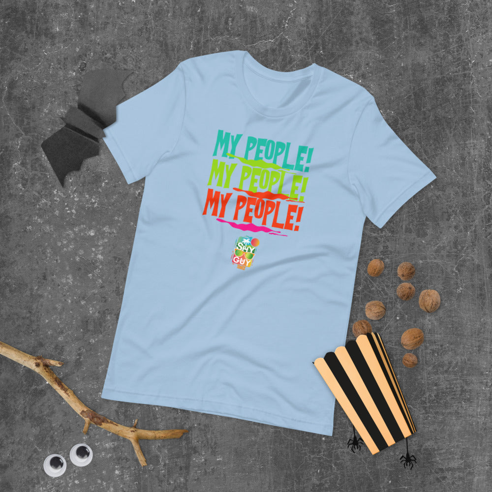 "My People" Shy Guy Tours Unisex T-Shirt